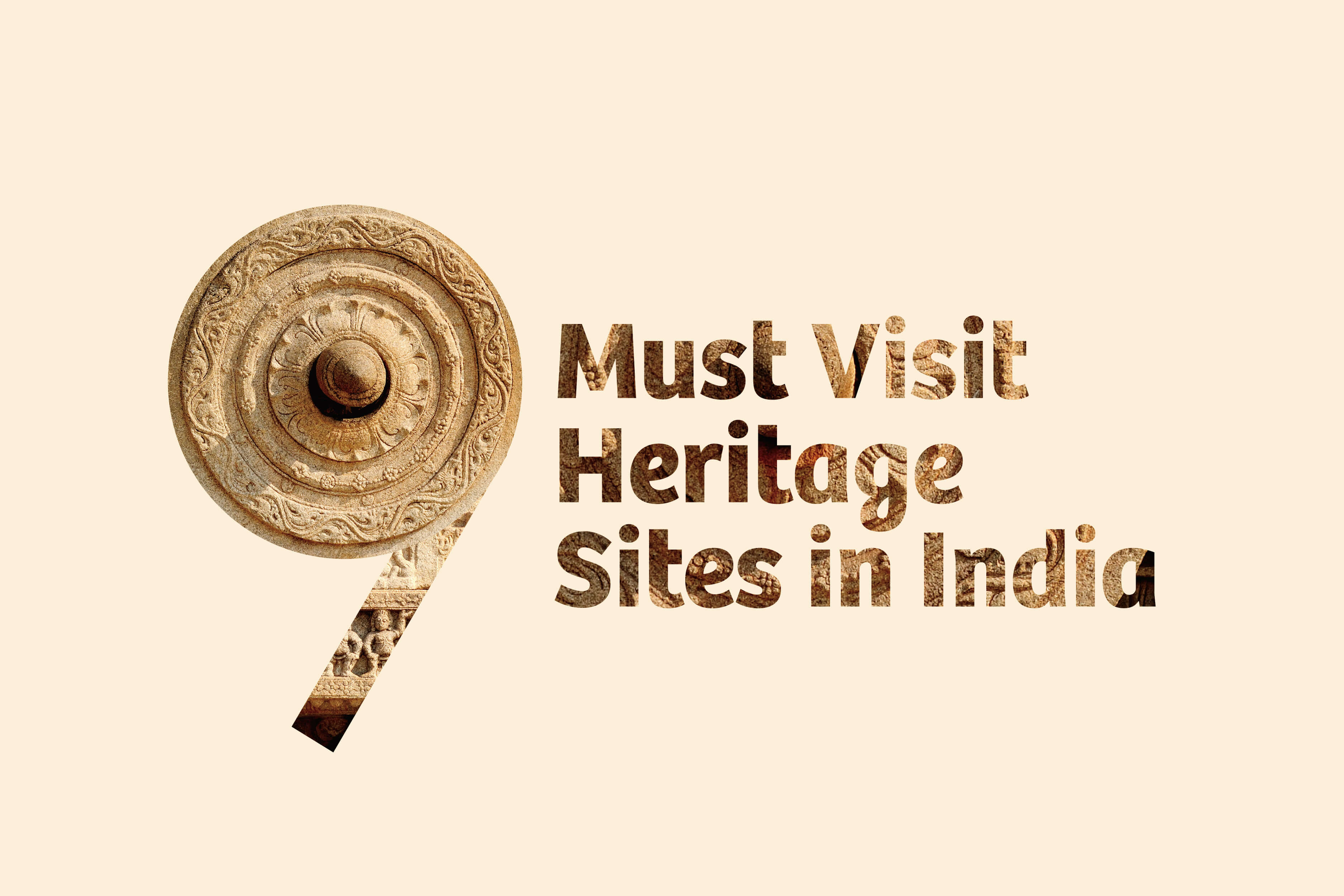 9 Must-Visit Heritage Sites in India